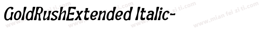 GoldRushExtended Italic字体转换